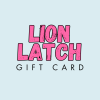 Lion Latch Gift Card